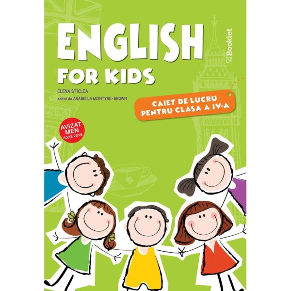 en081 English for kids - caiet de lucru pentru clasa a IV-a