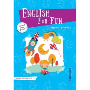 en091 English for Fun - Jocuri si activitati pentru clasele a III-a si a IV-a