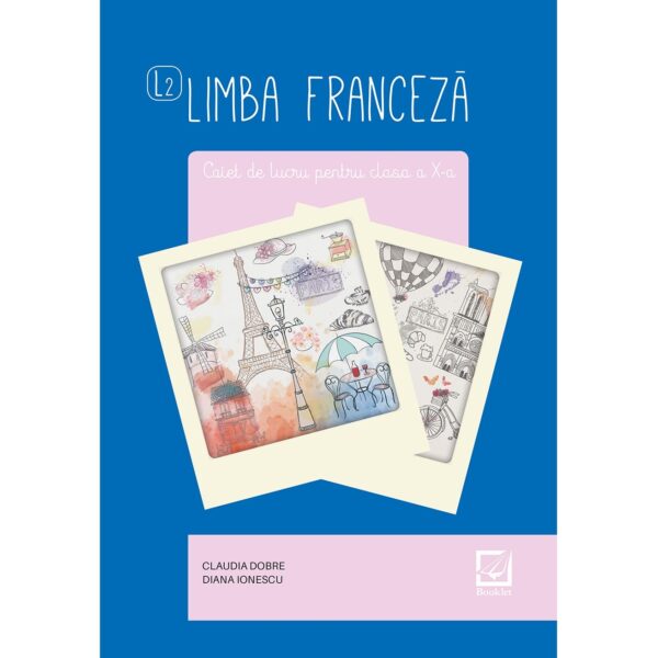 fr053 Limba franceză - caiet de lucru pentru clasa a X-a