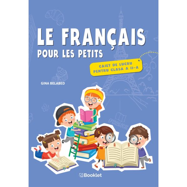 fr072 Le français pour les petits - caiet de lucru pentru clasa a II-a