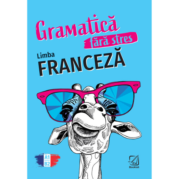 fr074 Gramatica fără stres. Limba Franceză