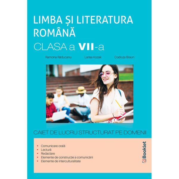 gm169 Limba și literatura română clasa a VII-a – caiet de lucru structurat pe domenii