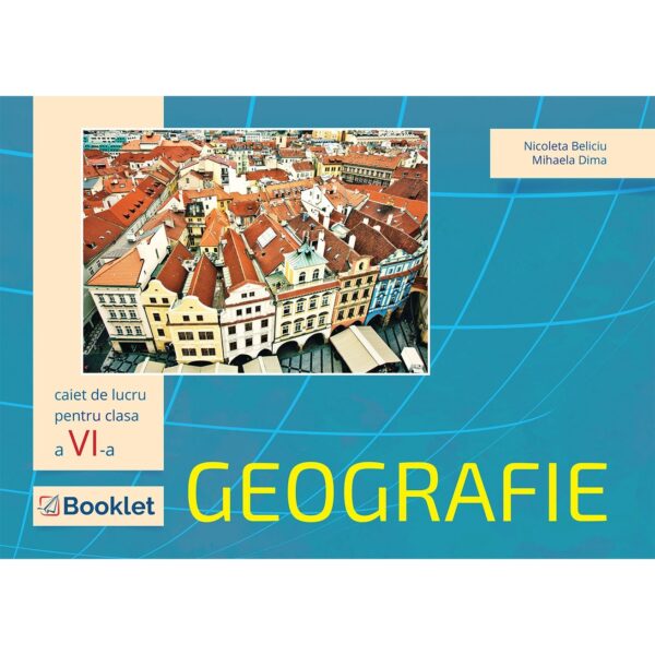 gm173 Geografie - caiet de lucru pentru clasa a VI-a