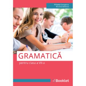 Limba română. Gramatică pentru clasa a VII-a