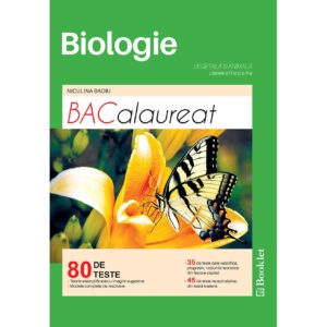 Biologie pentru clasele 9 si 10. Teste pentru Bacalaureat