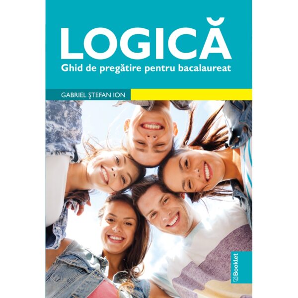lc156 Logică. Ghid de pregătire pentru Bacalaureat