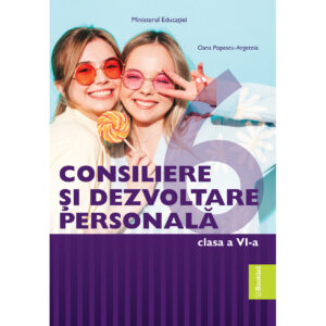 Manual Consiliere și dezvoltare personală. Clasa a VI-a