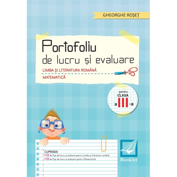 pr088 Portofoliu de lucru și evaluare. Limba și literatura română. Matematică - clasa a III-a