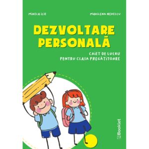 pr114 Dezvoltare personală - caiet de lucru pentru clasa pregătitoare - ediție 2020