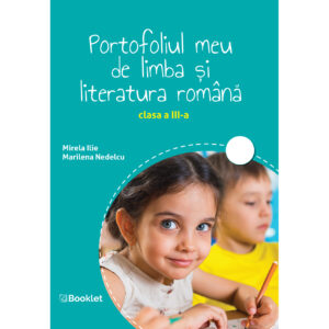 pr128 Portofoliul meu de limba și literatura română. Clasa a III-a