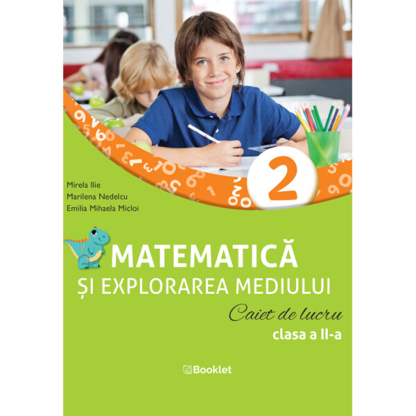 pr132 Matematică și explorarea mediului. Caiet de lucru. Clasa a II-a