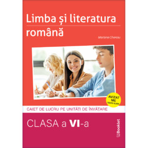gm214-av Limba și literatura română - caiet de lucru structurat pe unități pentru clasa a VI-a