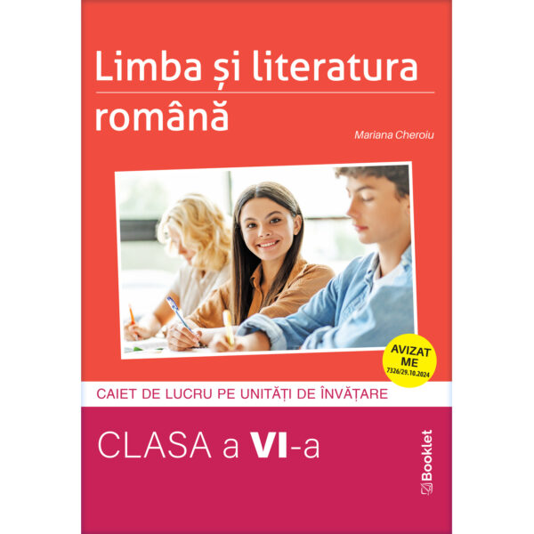 gm214-av Limba și literatura română - caiet de lucru structurat pe unități pentru clasa a VI-a