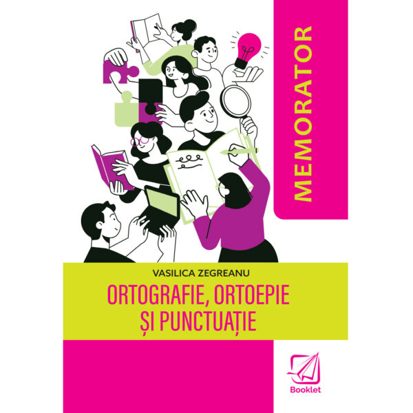 Memorator de ortografie, ortoepie și punctuație