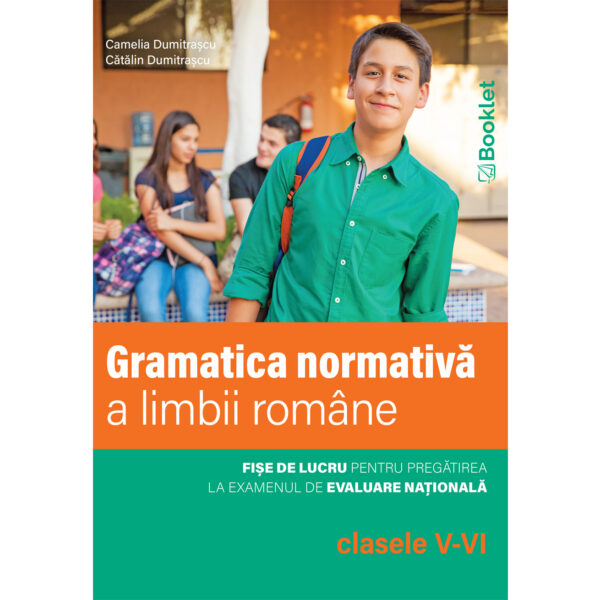 gm227 Limba română. Gramatica normativă a limbii române - clasele V-VI