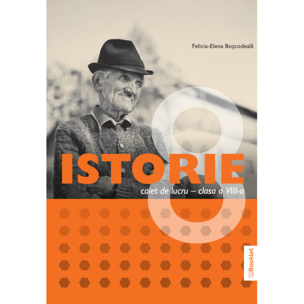 Istorie. Caiet de lucru pentru clasa a VIII-a
