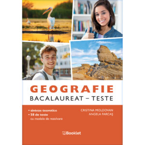 lc171 Geografie. Bacalaureat - Teste - an școlar 2025-2026